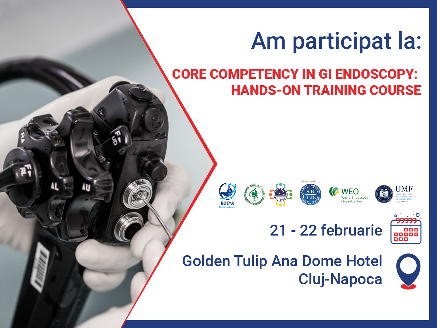 Curs de formare practica „Core Competency in GI Endoscopy: Hands-On Training Course”