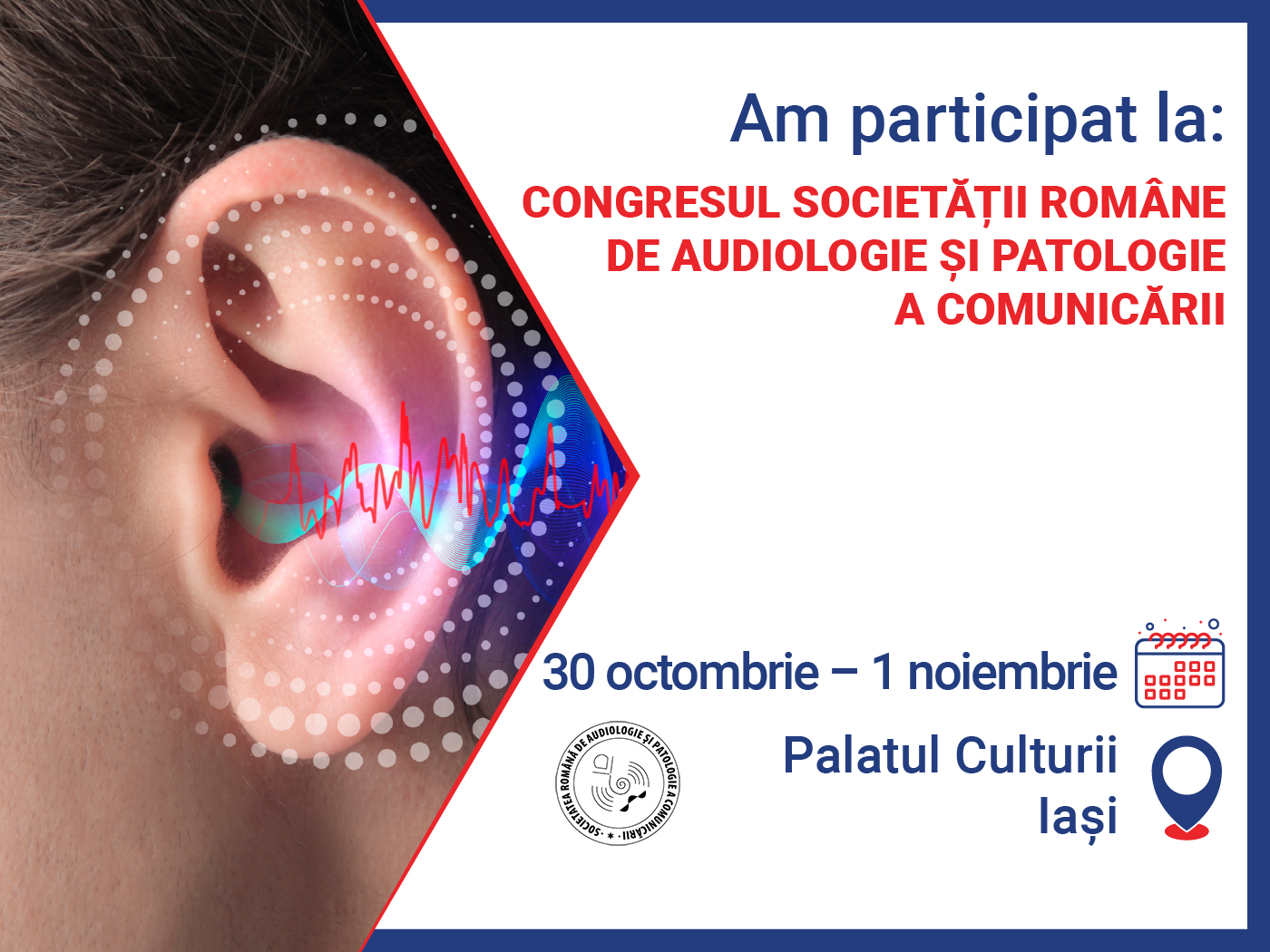 Echipa LIAMED a participat la Congresul Societatii Romane de Audiologie si Patologie a Comunicarii