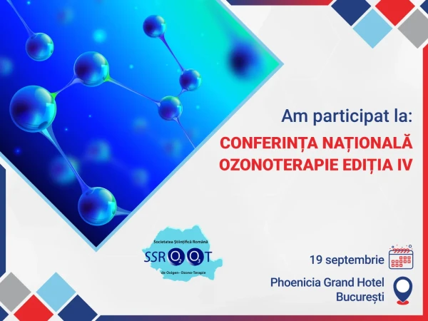 CONFERINTA NATIONALA DE OZONOTERAPIE – EDITIA a IV-a